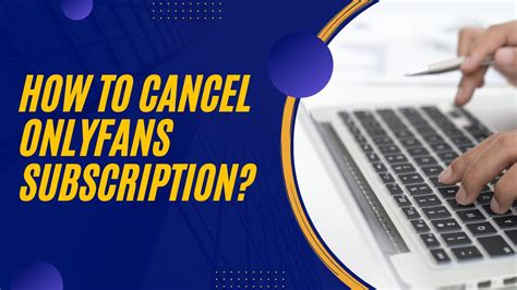 how to unsub on onlyfans|How to Cancel OnlyFans Subscription: Quick & Easy。